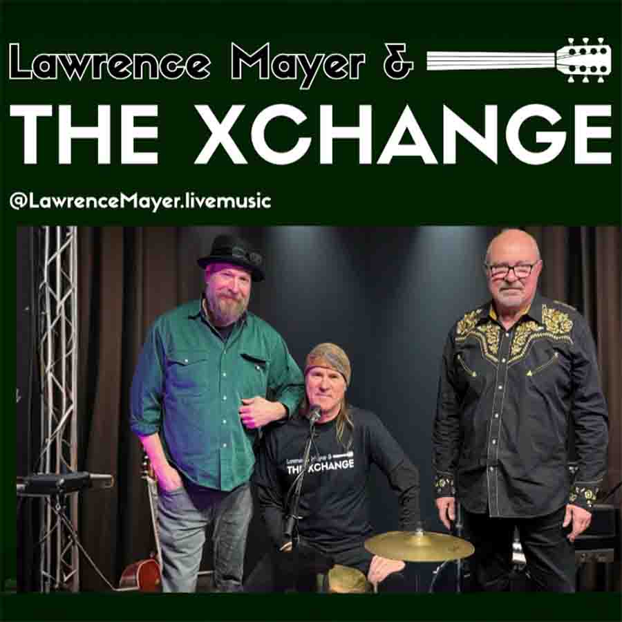 Lawrence Mayer & The XCHANGE