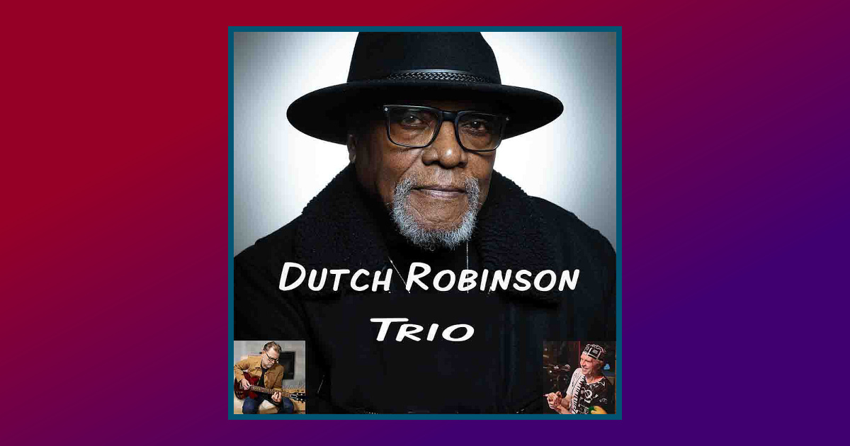 The Dutch Robinson Trio at Guilt & Co. | ShowHub Music Listings